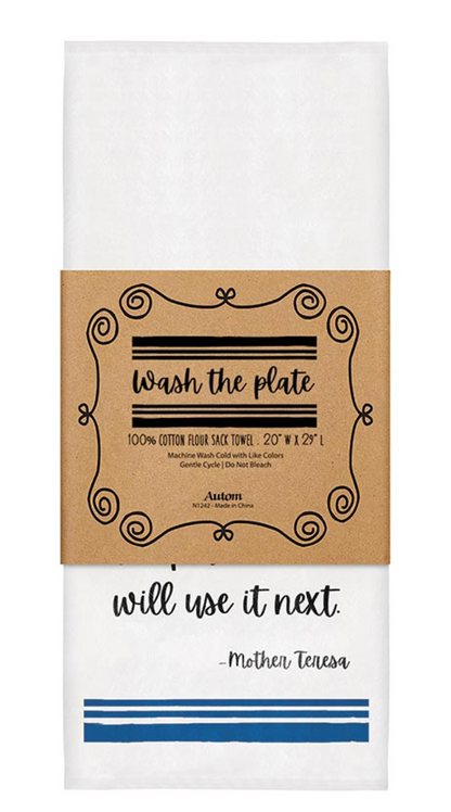 Wash the Plate- Flour Sack Tea Towel