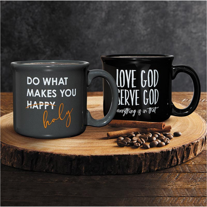 Do What Makes You Holy! Coffee Mug