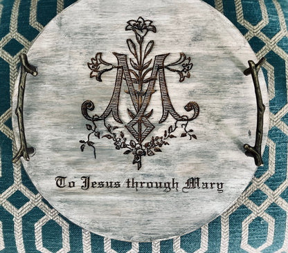 To Jesus through Mary Cutting Board or Tea Tray